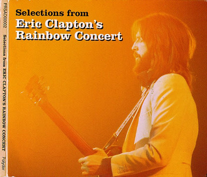 Eric Clapton : Selections From Eric Clapton's Rainbow Concert (CD, Promo, RE, RM, Smplr, Dig)