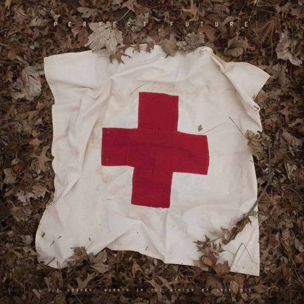Perfect Future : Old Wounds: Warmth In The Winter Of 1914-1915 (LP, Album, Ltd)