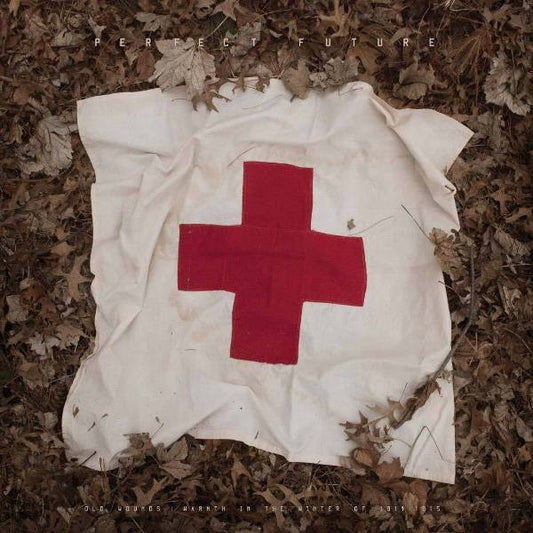 Perfect Future : Old Wounds: Warmth In The Winter Of 1914-1915 (LP, Album, Ltd)