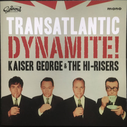 Kaiser George & The Hi-Risers : Transatlantic Dynamite (CD, Album)