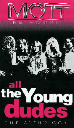 Mott The Hoople : All The Young Dudes - The Anthology (3xCD, Comp, Mono, RM + Box, Dig)