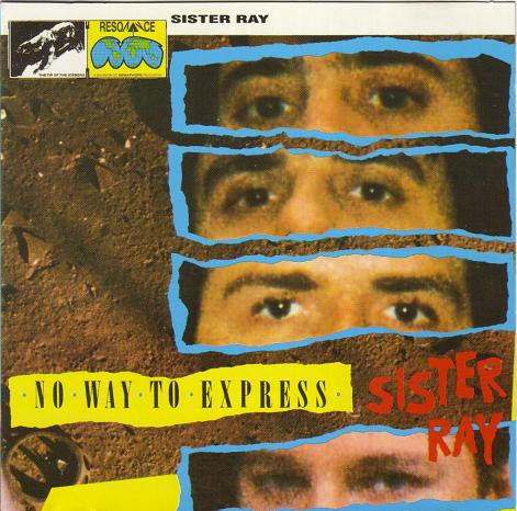 Sister Ray : No Way To Express (CD, Comp)