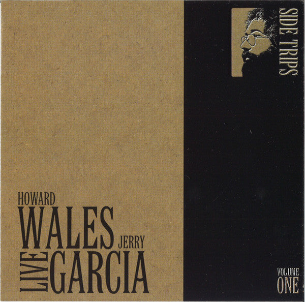Howard Wales And Jerry Garcia : Howard Wales And Jerry Garcia Live: Side Trips Volume One (CD, Album)