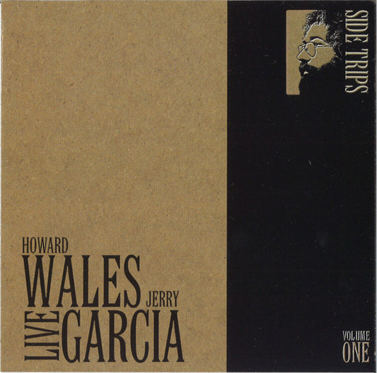 Howard Wales And Jerry Garcia : Howard Wales And Jerry Garcia Live: Side Trips Volume One (CD, Album)