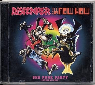 Distemper (2) / The Know How : Ska Punk Party (CD, Album)