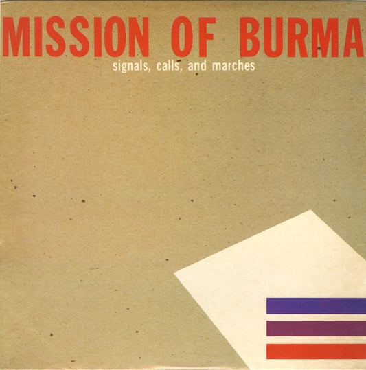 Mission Of Burma : Signals, Calls, And Marches (12", EP)