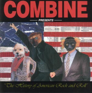 Combine : The History Of American Rock And Roll (CD, Album)