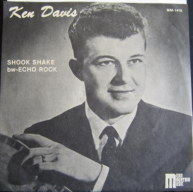 Ken Davis (4) : Shook Shake / Echo Rock (7", Single, RE)