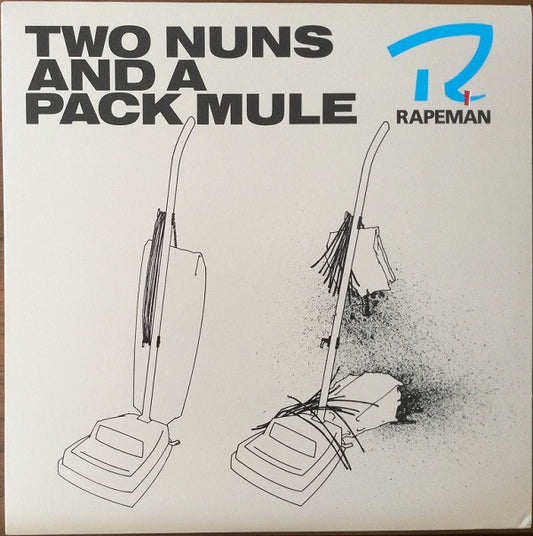 Rapeman : Two Nuns And A Pack Mule (LP, Album)