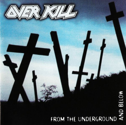 Overkill : From The Underground And Below (CD, Album)