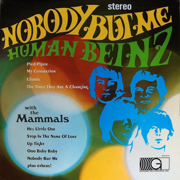 The Human Beinz With The Mammals : Nobody But Me (LP, Album)