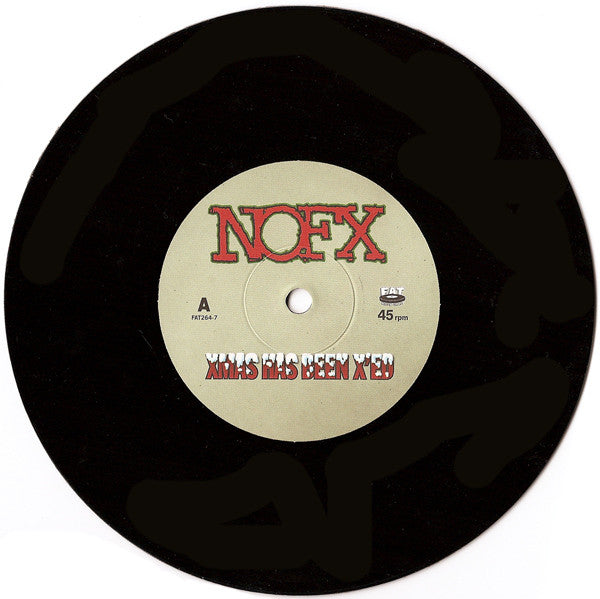 NOFX : Xmas Has Been X'ed / New Year's Revolution (7", Single)