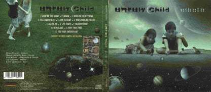 Unruly Child : Worlds Collide (CD, Album, Dig)
