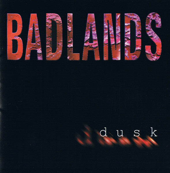 Badlands (2) = バッドランズ* : Dusk = ダスク (CD, Album)