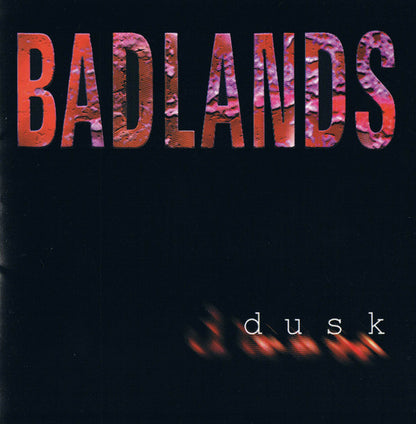 Badlands (2) = バッドランズ* : Dusk = ダスク (CD, Album)