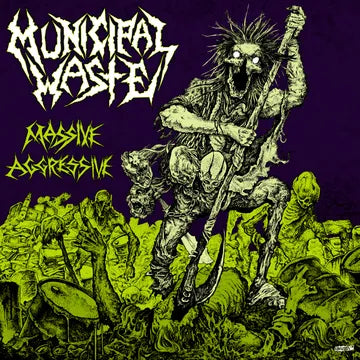 Municipal Waste - Massive Aggressive