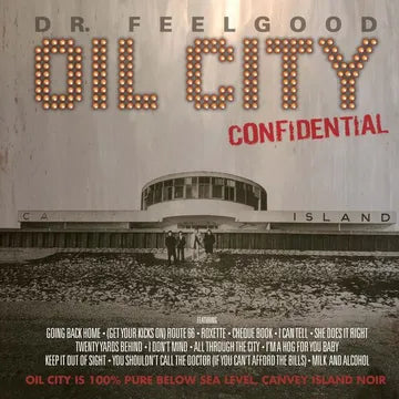 Dr. Feelgood - Oil City Confidential Soundtrack (2LP)