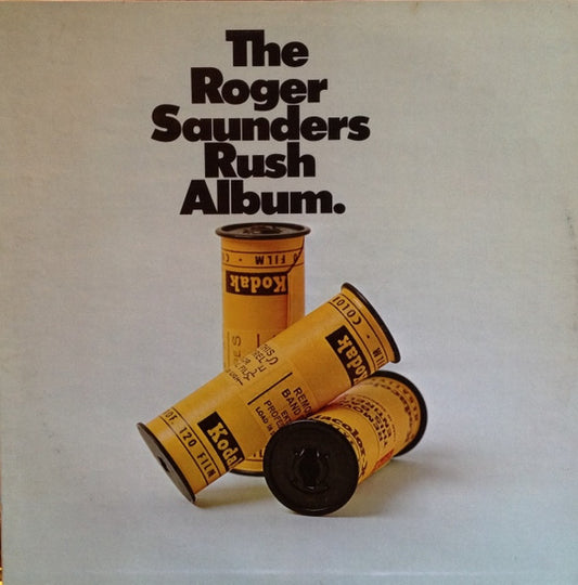 Roger Saunders : The Roger Saunders Rush Album (LP, Promo)