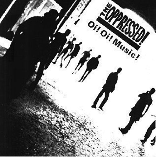The Oppressed!* : Oi! Oi! Music! (LP, Album, RE)