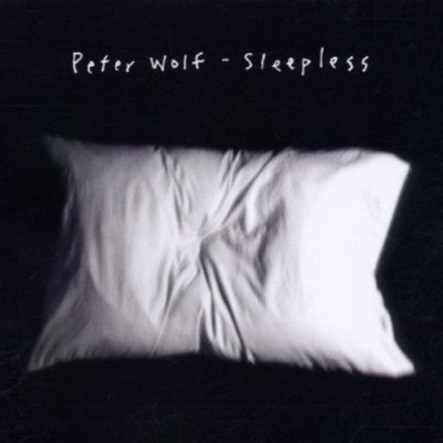 Peter Wolf : Sleepless (HDCD, Album)
