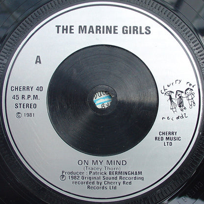 Marine Girls : On My Mind / The Lure Of The Rockpools (7")