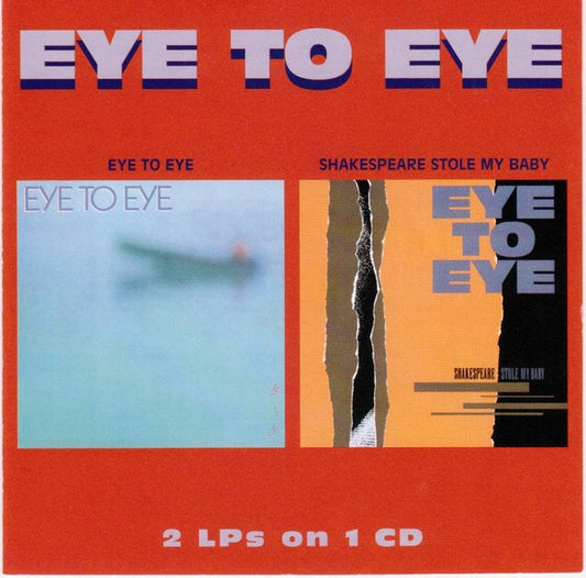 Eye To Eye (2) : Eye To Eye / Shakespeare Stole My Baby (CD, Comp)