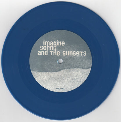 Sonny And The Sunsets : Imagine (7", RSD, Ltd, Blu)