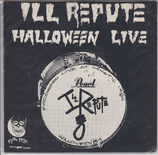 Ill Repute : Halloween Live (7", EP)