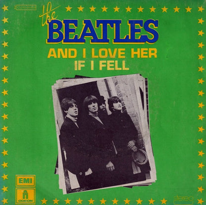 The Beatles : And I Love Her / If I Fell (7", Single, Pic)