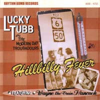 Lucky Tubb & The Modern Day Troubadours : Hillbilly Fever (CD, Album)