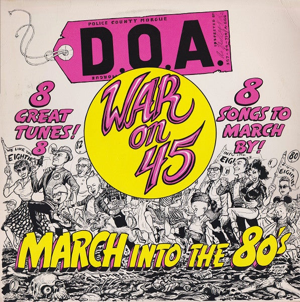 D.O.A. (2) : War On 45 (12")