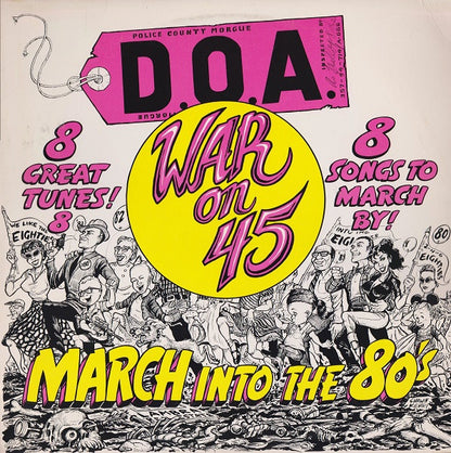 D.O.A. (2) : War On 45 (12")