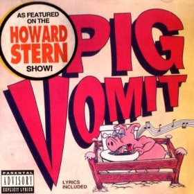 Pig Vomit : Pig Vomit (CD, Album)