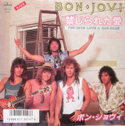 Bon Jovi : You Give Love A Bad Name (7", Single)