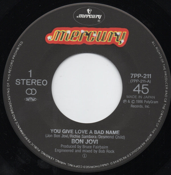 Bon Jovi : You Give Love A Bad Name (7", Single)