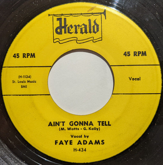 Faye Adams : Ain't Gonna Tell  (7")