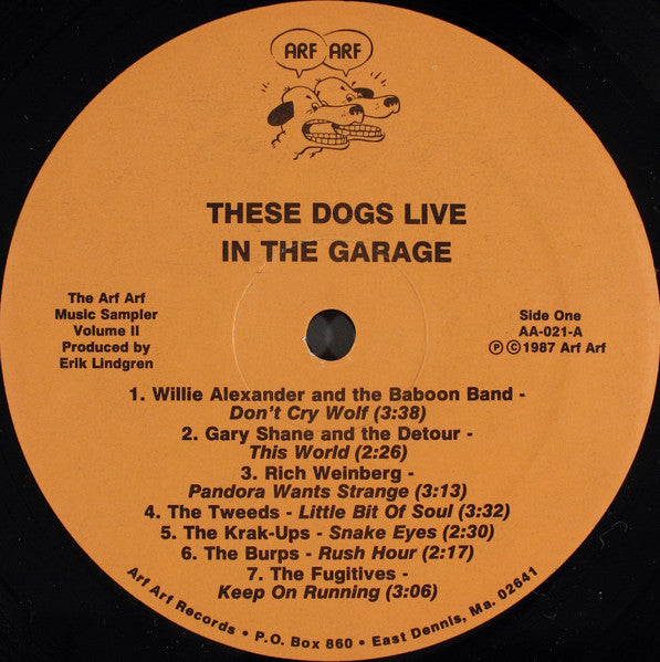 Various : These Dogs Live In The Garage (The Arf Arf Music Sampler Volume II) (LP, Smplr)