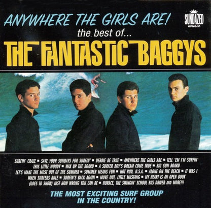 The Fantastic Baggys : Anywhere The Girls Are! The Best Of The Fantastic Baggys (CD, Comp)