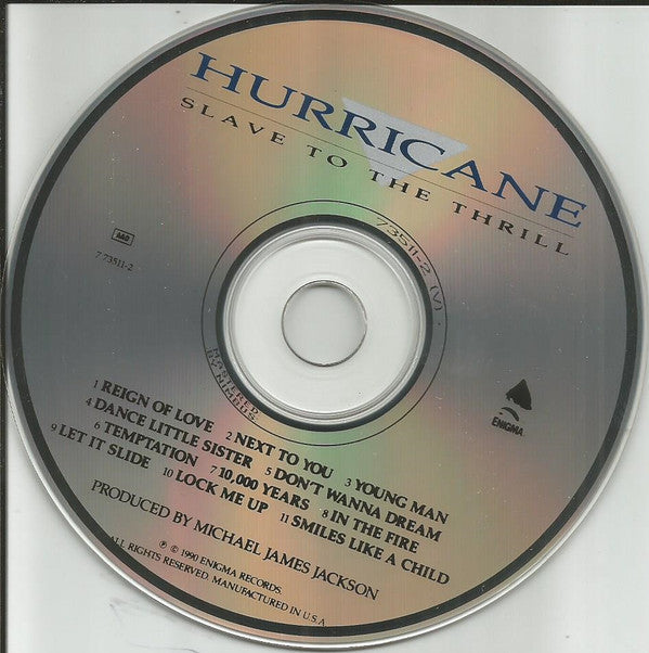 Hurricane (9) : Slave To The Thrill (CD, Album)