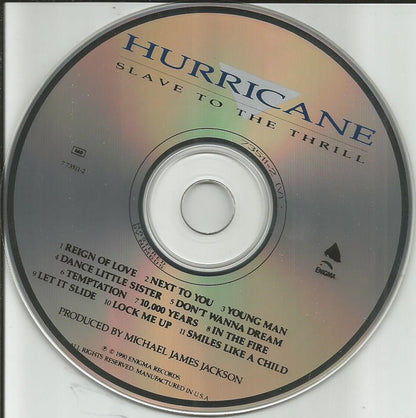 Hurricane (9) : Slave To The Thrill (CD, Album)