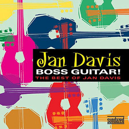Jan Davis : Boss Guitar! The Best Of Jan Davis (CD, Comp, Mono)