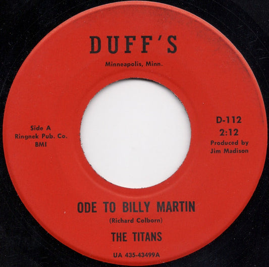 The Titans (2) : Ode To Billy Martin / Please Don't Be Angry (7", Single)