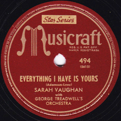 Sarah Vaughan With George Treadwell Orchestra : Everything I Have Is Yours / Body And Soul (Shellac, 10")