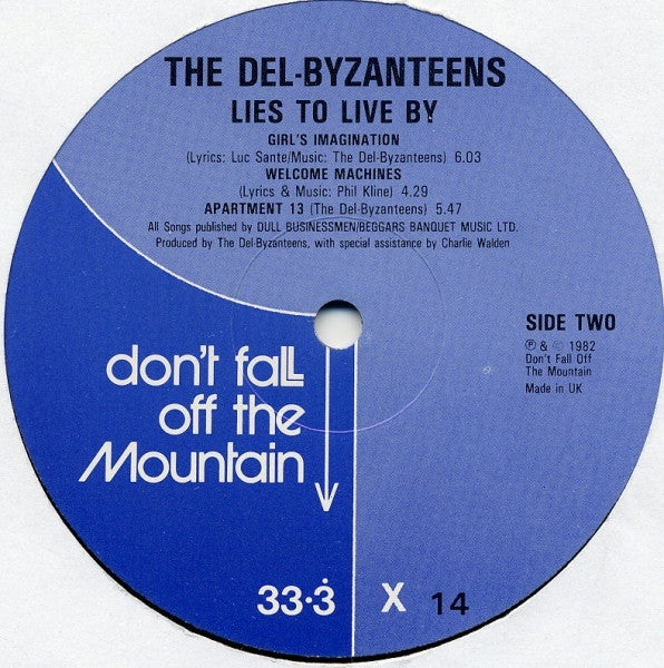 The Del-Byzanteens : Lies To Live By (LP, Album)