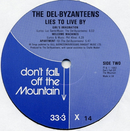 The Del-Byzanteens : Lies To Live By (LP, Album)