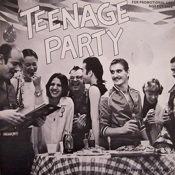 Various : Teenage Party (Jem Import Sampler No. 7) (LP, Comp, Promo, Smplr)