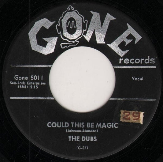 The Dubs : Could This Be Magic / Such Lovin' (7", Single)