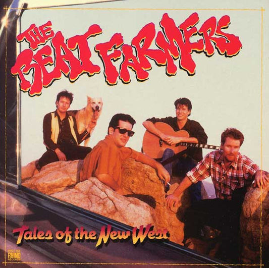 The Beat Farmers : Tales Of The New West (CD, Album, Ltd, Num, RE, RM)