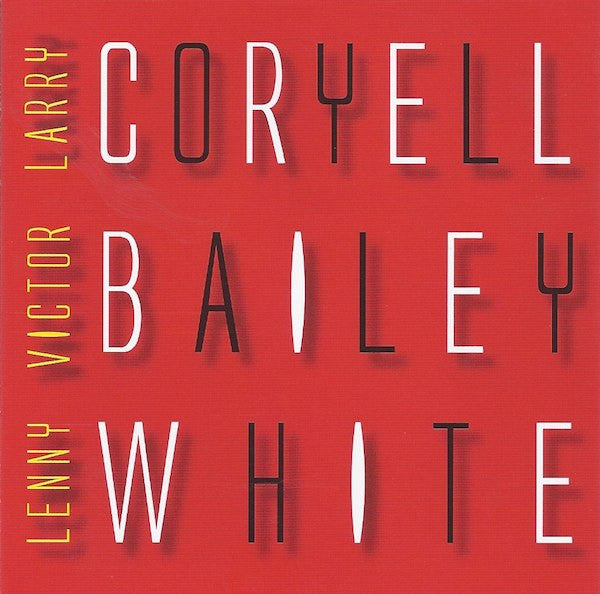 Larry Coryell · Victor Bailey · Lenny White : Electric (CD, Album)