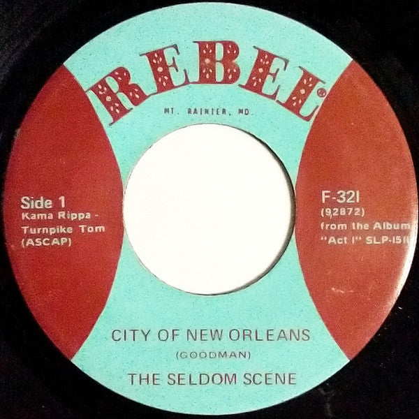 The Seldom Scene : City Of New Orleans / Cannonball (7", Single)